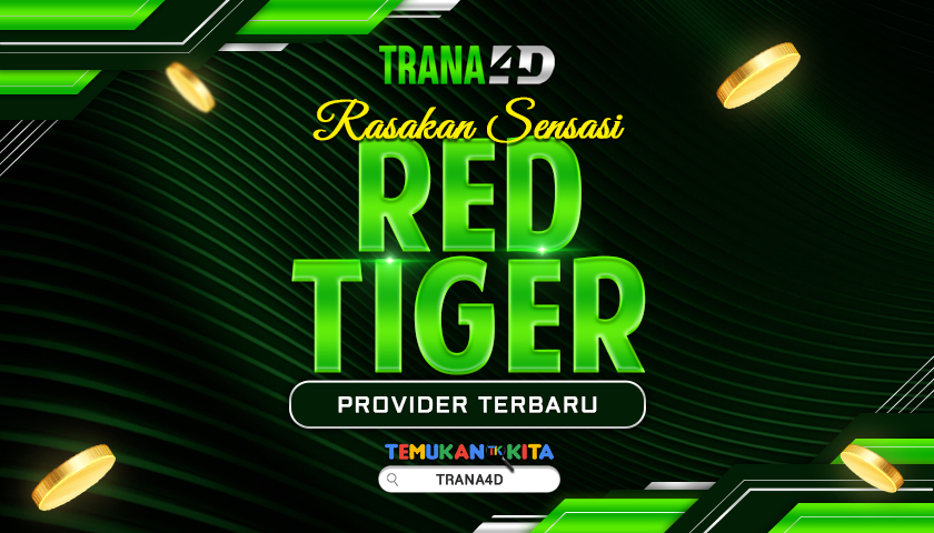 Rasakan Sensasi RED TIGER Provider Terbaru