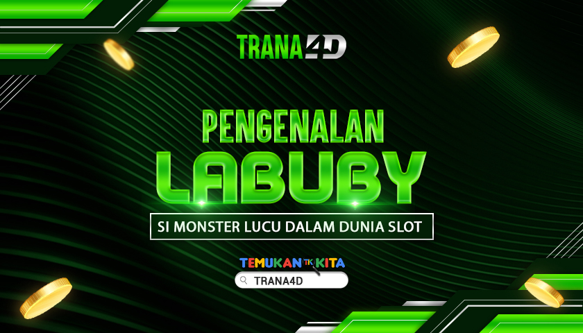 Pengenalan Labuby Si Monster Lucu dalam Dunia Slot