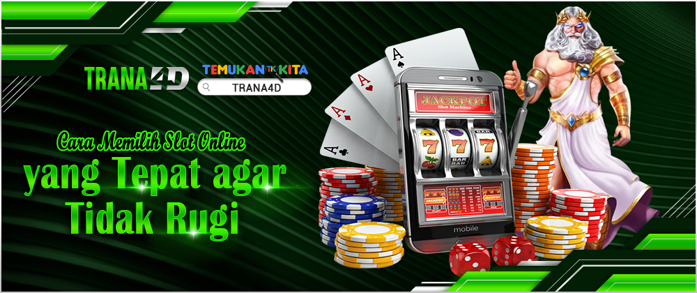 Cara Memilih Slot Online yang Tepat agar Tidak Rugi