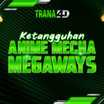 Ketangguhan Anime Mecha Megaways