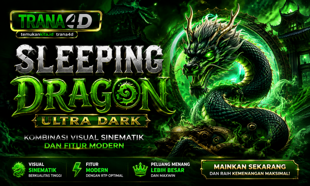 Sleeping Dragon Ultra Dark: Kombinasi Visual Sinematik dan Fitur Modern